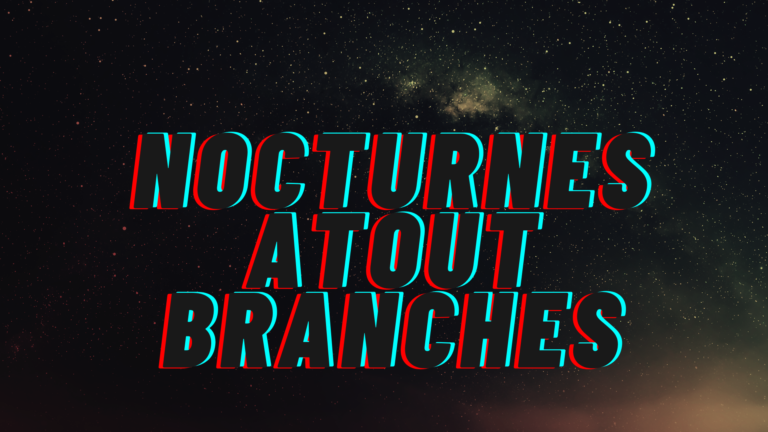 Nocturnes Atout Branches